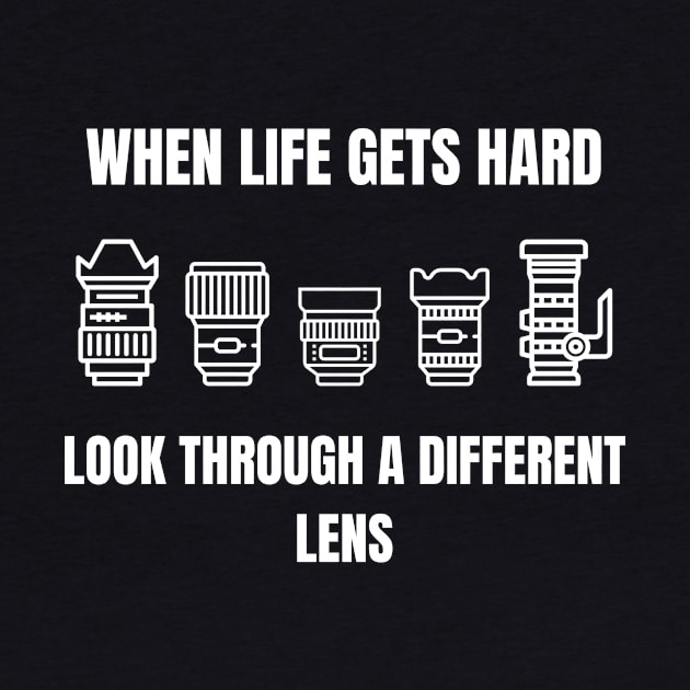 Look Through a Different Lens by Camera T's